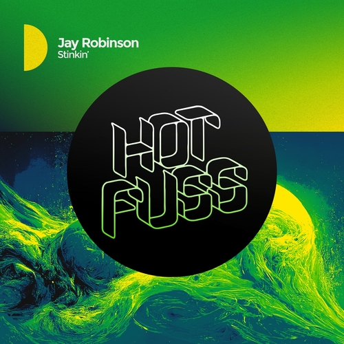 Jay Robinson - Stinkin' [HF133BP]